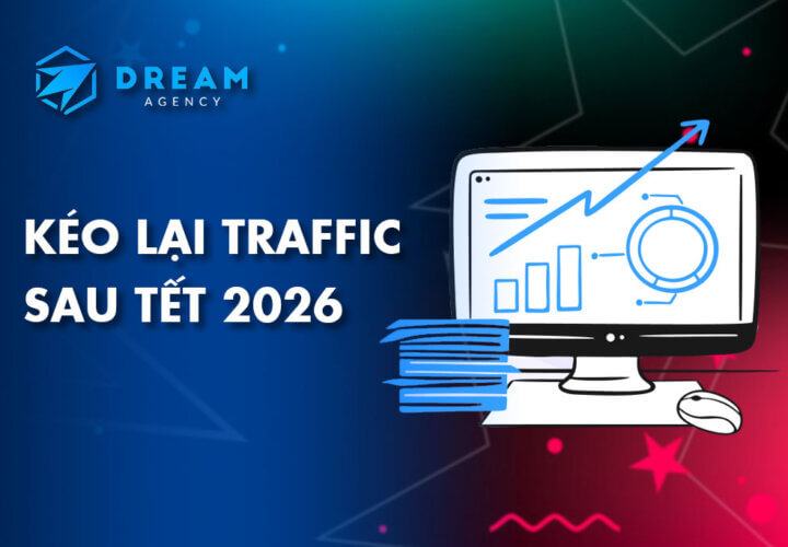 Cách Kéo Lại Traffic Gian Hàng Sau Tết Hiệu Quả 2026