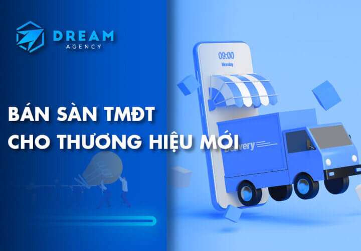 ban san TMDT cho thuong hieu moi