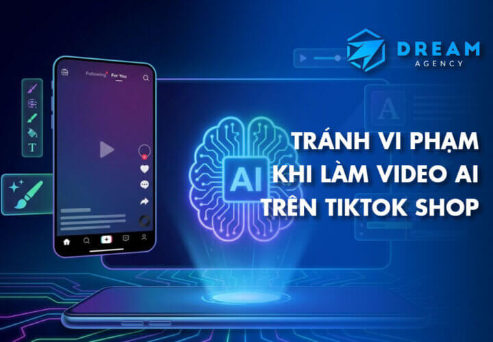Tránh-vi-phạm-khi-làm-video-AI-trên-Tiktok-Shop